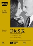 Cartel DioS K - Teatro Español